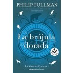 La Brujula Dorada Pullman PhilipPaperback – Hledejceny.cz