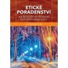 Kniha Etické poradenství - Jak řešit etické problémy každodenní medicíny - Jaromír Matějek