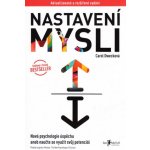 Nastavení mysli - Carol S. Dweck – Zbozi.Blesk.cz