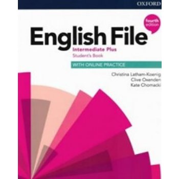English File Fourth Edition Intermediate Plus: Student´s Book with Student Resource Centre
