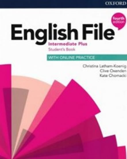 English File Fourth Edition Intermediate Plus: Student´s Book with Student Resource Centre