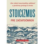Stoicizmus pre začiatočníkov - Matthew Van Natta – Hledejceny.cz