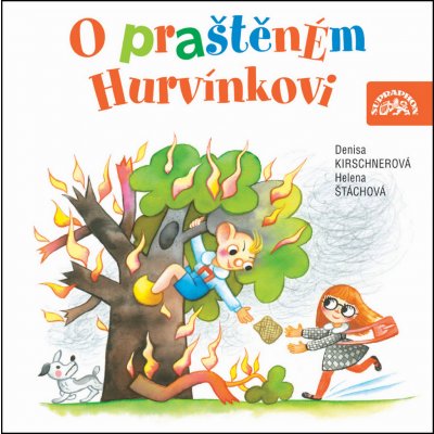 O praštěném Hurvínkovi - Kirschnerová Denisa, Štáchová Helena