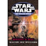 Star Wars: The New Jedi Order: Destiny's Way Walter Jon Williams – Hledejceny.cz