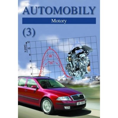 Automobily 3 - Motory, 10. vydání - Zdeněk Jan – Zbozi.Blesk.cz