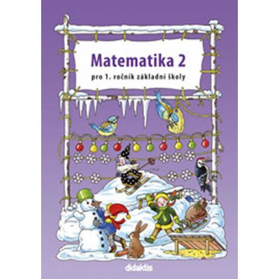 Matematika pro 1. ročník základní školy - 2. díl - Tarábek P., Kopečková S. a kolektiv – Zboží Mobilmania