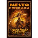 Asterion: Město přízraků Jan Galeta, Zbyněk Kučera Holub, Mart – Sleviste.cz