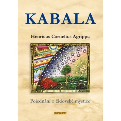 Kabala - Pojednání o židovské mystice - Henricus Cornelius Agrippa – Zboží Mobilmania