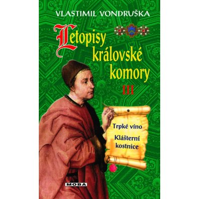 Vondruška Vlastimil - Letopisy královské komory III – Zbozi.Blesk.cz