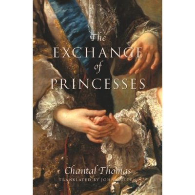 Exchange of Princesses - Thomas Chantal – Zboží Mobilmania