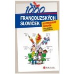 1000 francouzských slovíček - Tomáš Cidlina, Jitka Brožová – Hledejceny.cz