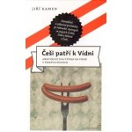 Češi patří k Vídni. aneb třicet dva výprav do Vídně v českých stopách Jiří Kamen Mladá fronta – Hledejceny.cz