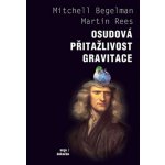 Osudová přitažlivost gravitace – Hledejceny.cz