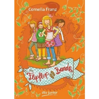 Die Flipflop-Bande - Franz, Cornelia