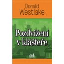 Pozdvižení v klášteře - Westlake Donald