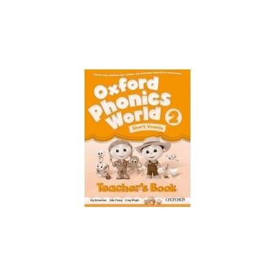 OXFORD PHONICS WORLD 2 TEACHER´S BOOK - SCHWERMER, K., CHANG...