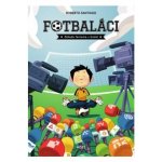 Fotbaláci 3 - Záhada fantoma v bráně - Roberto Santiago – Hledejceny.cz