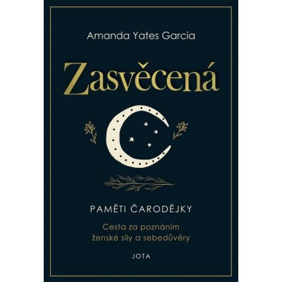 Zasvěcená - Amanda Yates Garcia – Hledejceny.cz