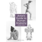 Artists Guide to Human Anatomy – Hledejceny.cz