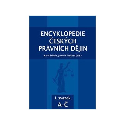 Encyklopedie českých právních dějin, 1. - 10. svazek - Karel... – Zboží Mobilmania