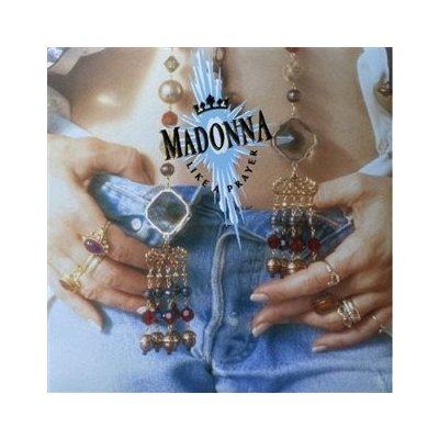 Like A Prayer - Madonna – Hledejceny.cz