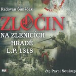Zločin na Zlenicích hradě L. P. 1318 - Radovan Šimáček – Zboží Mobilmania
