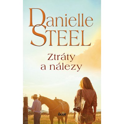 Ztráty a nálezy - Danielle Steel – Hledejceny.cz