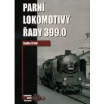 Parní lokomotivy řady 399.0 – Hledejceny.cz