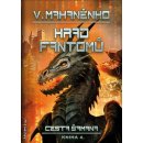 Cesta šamana 4 - Hrad fantomů - Vasilij Mahaněnko