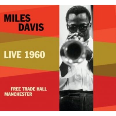 Live 1960 Miles Davis CD – Zbozi.Blesk.cz