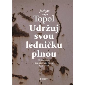 Udržuj svou ledničku plnou - Jáchym Topol od 206 Kč - Heureka.cz