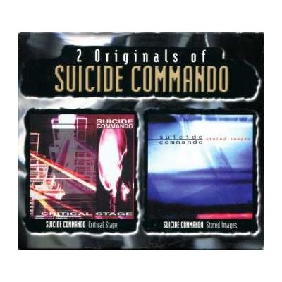 Suicide Commando - 2 Originals Of Suicide Commando - Critical Stage Stored Images CD – Hledejceny.cz