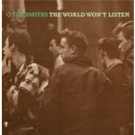 The Smiths The World Won't Listen /Vinyl – Hledejceny.cz