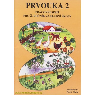 Prvouka 2 - pracovní sešit pro 2.ročník ZŠ - Mühlhauserová Hana, Svobodová Jaromíra – Hledejceny.cz