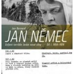 Jan Němec. Enfant terrible české nové vlny. Díl 1. 1954-1974 - Jan Bernard - Akademie múzických umění – Hledejceny.cz