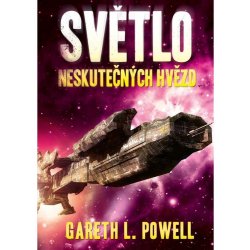 Světlo neskutečných hvězd - Gareth L. Powell