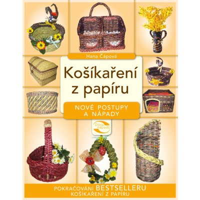 Košíkaření z papíru - nové postupy a nápady – Zbozi.Blesk.cz