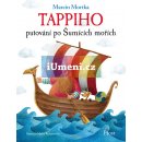 Tappiho putování po Šumících mořích - Marcin Mortka