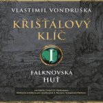 Křišťálový klíč I. / Falknovská huť - Vlastimil Vondruška – Zboží Dáma
