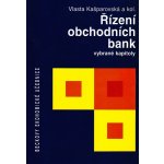 Řízení obchodních bank vybrané kapitoly – Hledejceny.cz