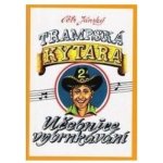 Trampská kytara 2 učebnice vybrnkávání – Zboží Dáma