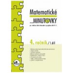 Matematické minutovky pro 4. ročník/ 1. díl - 4. ročník - Hana Mikulenková – Sleviste.cz