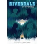 Riverdale: Get Out of Town – Zbozi.Blesk.cz