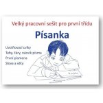 Písanka - velký pracovní sešit pro první třídu – Hledejceny.cz