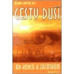 Cesty duší od konců k začátkům – Sleviste.cz