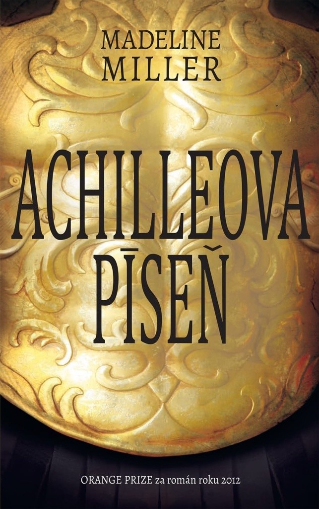 Achilleova píseň - Madeline Miller