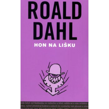 Hon na lišku - Dahl Roald