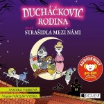 Ducháčkovic rodina aneb Strašidla mezi námi - Sandra Vebrová – Hledejceny.cz