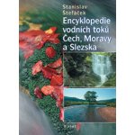 Encyklopedie vodních toků Čech, Moravy a Slezska Štefáček Stanislav – Hledejceny.cz