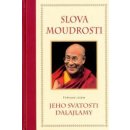 Slova moudrosti -- vybrané citáty Jeho Svatosti Dalajlamy - Margaret Gee